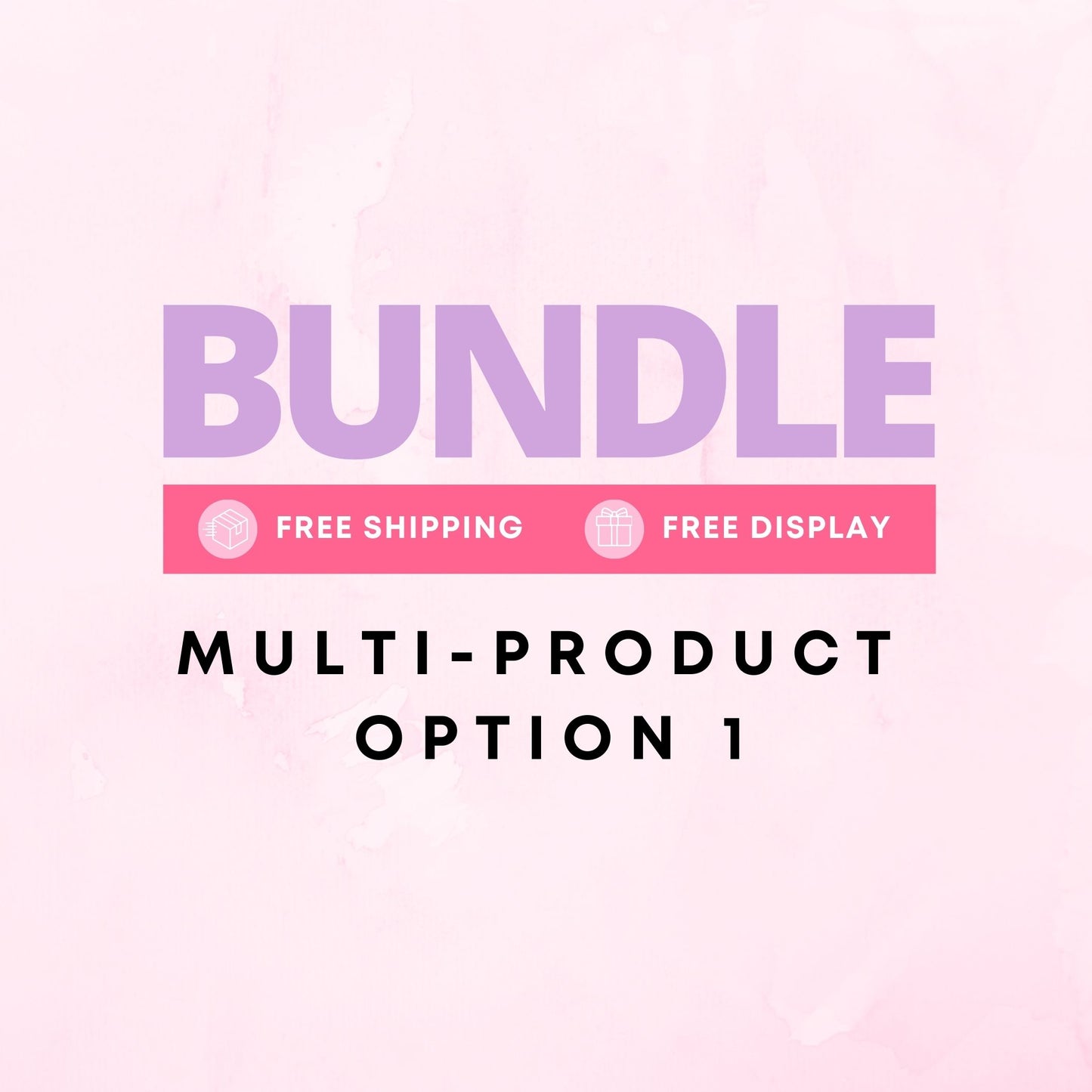 Bundle - Multi-Product - Option 1