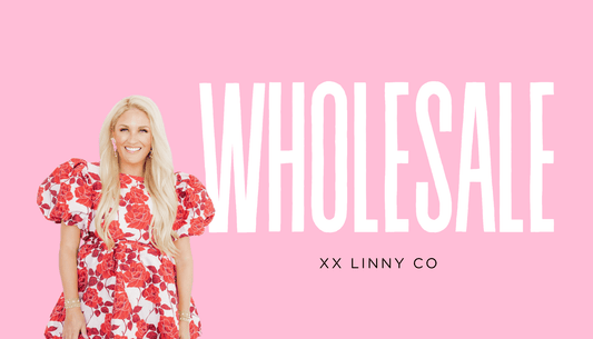 What Our Wholesale Customers Mean to Us: The Heart of Linny Co. - LINNY CO Wholesale