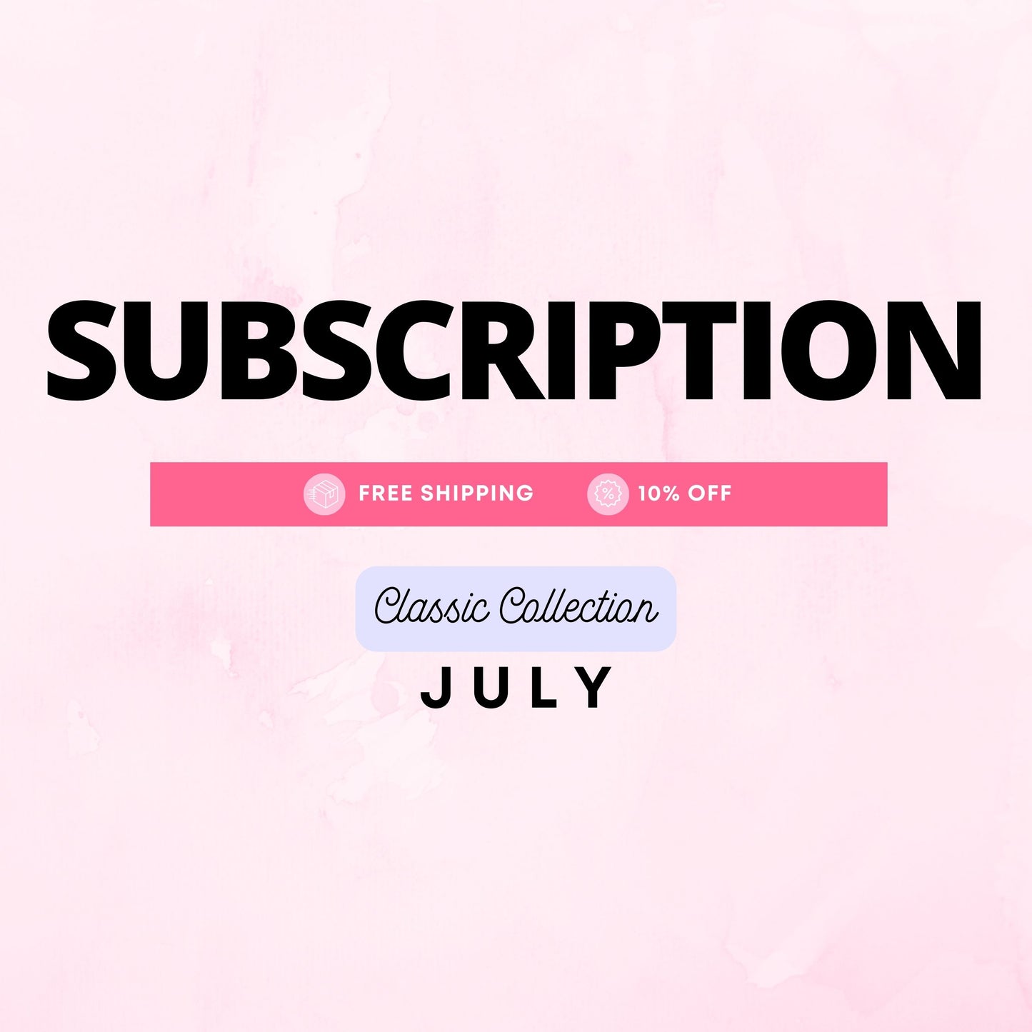 Subscription G - July - Classic