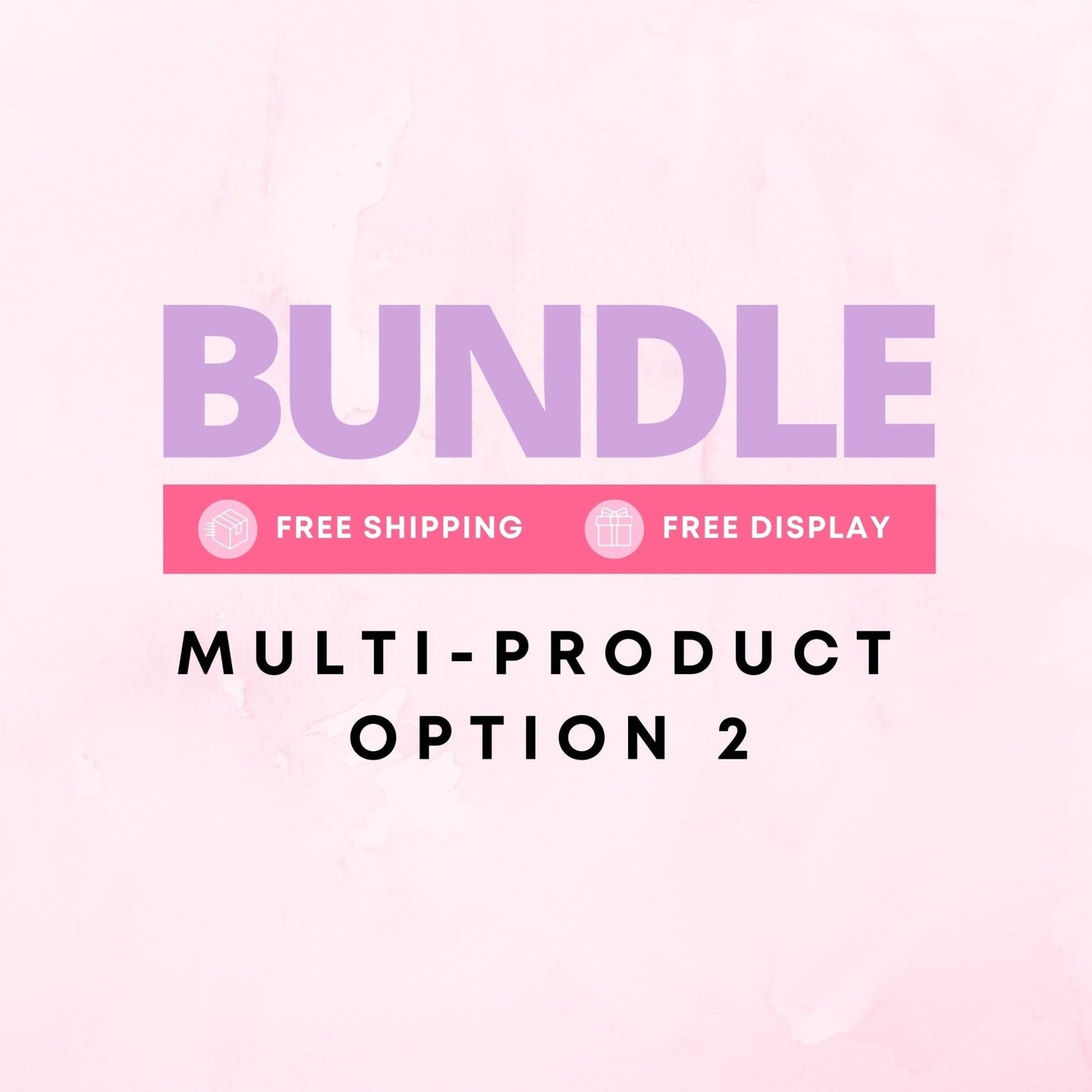 Bundle - Multi - Product Option 2 - LINNY CO Wholesale