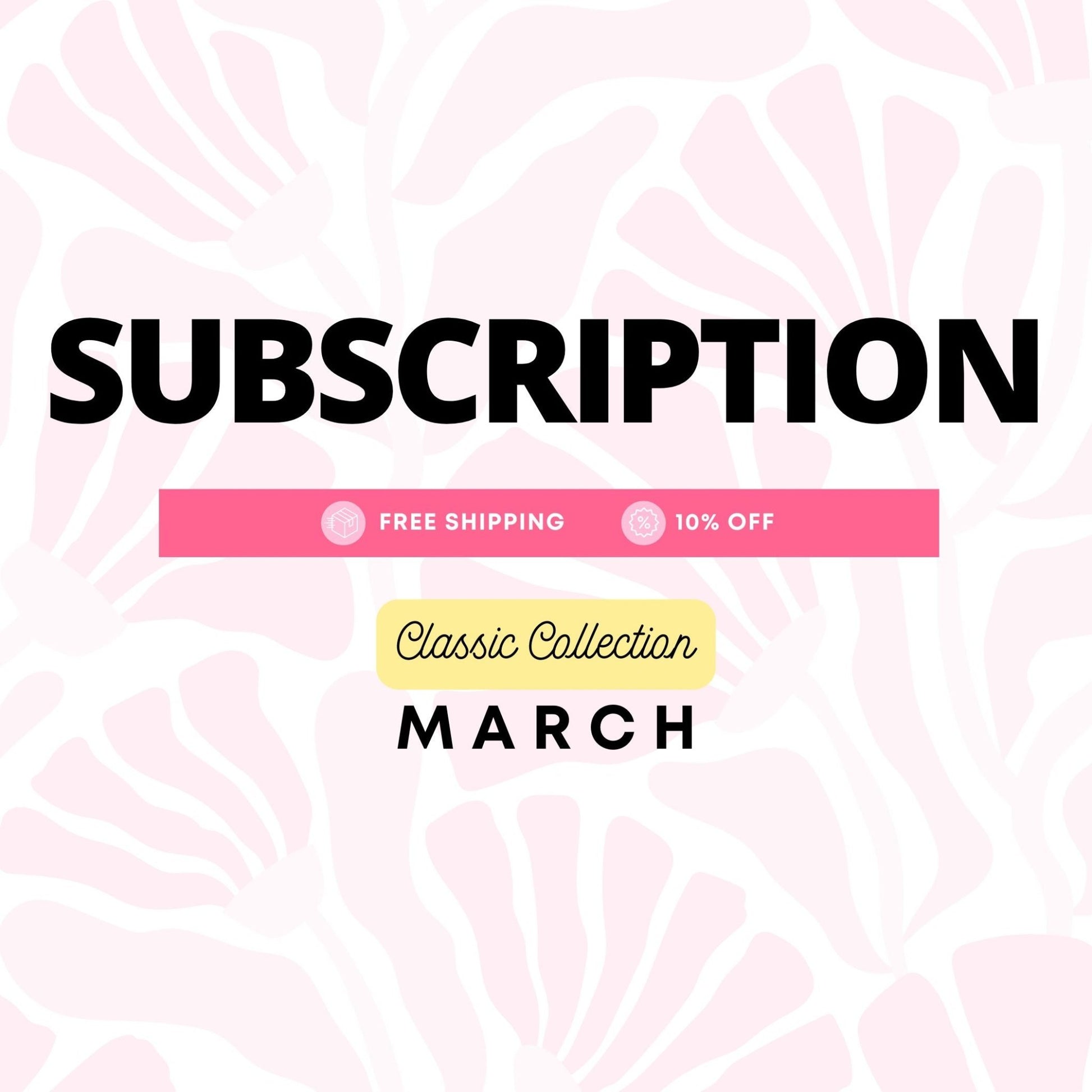 Subscription C - March - Classic - LINNY CO Wholesale