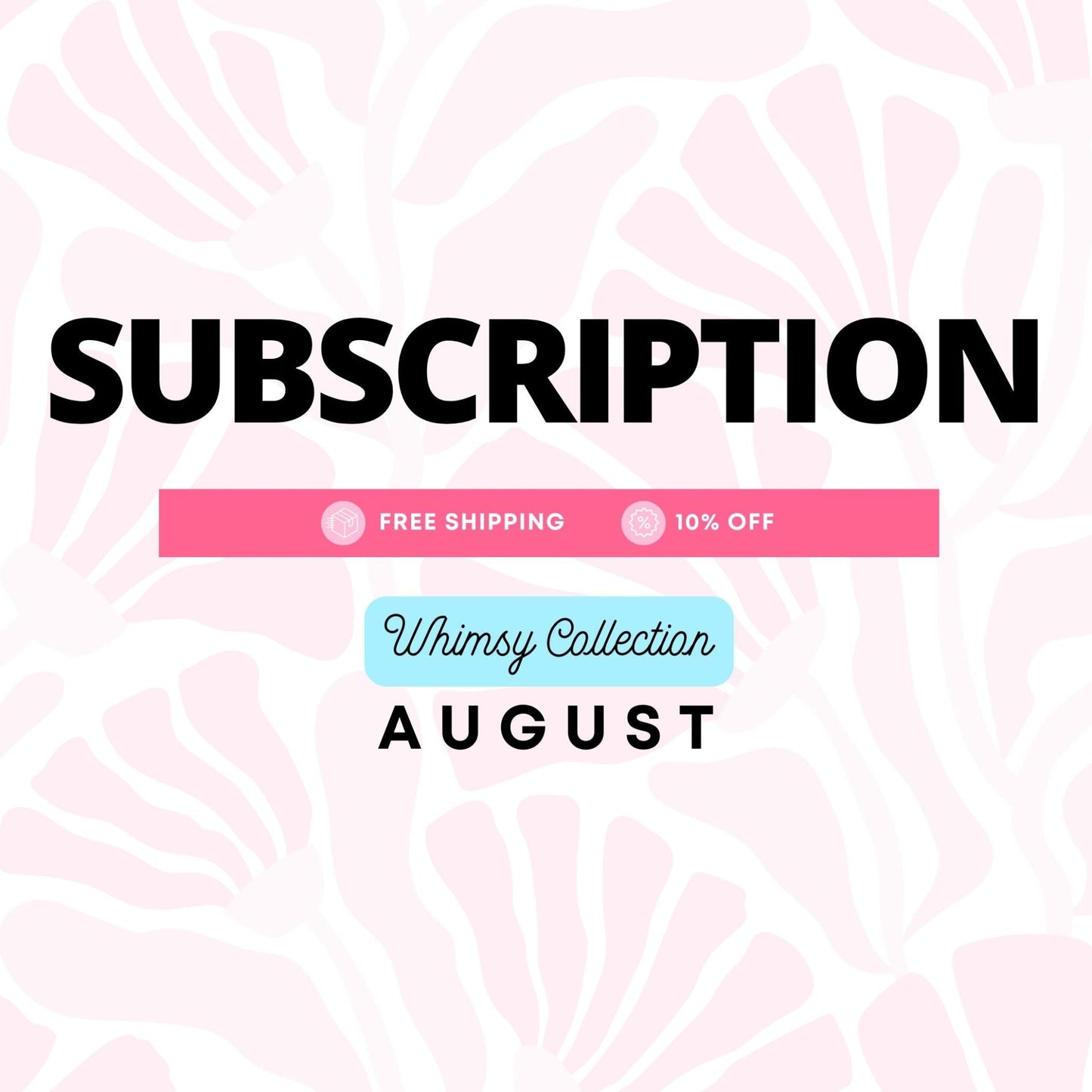 Subscription H - August - Whimsy - LINNY CO Wholesale