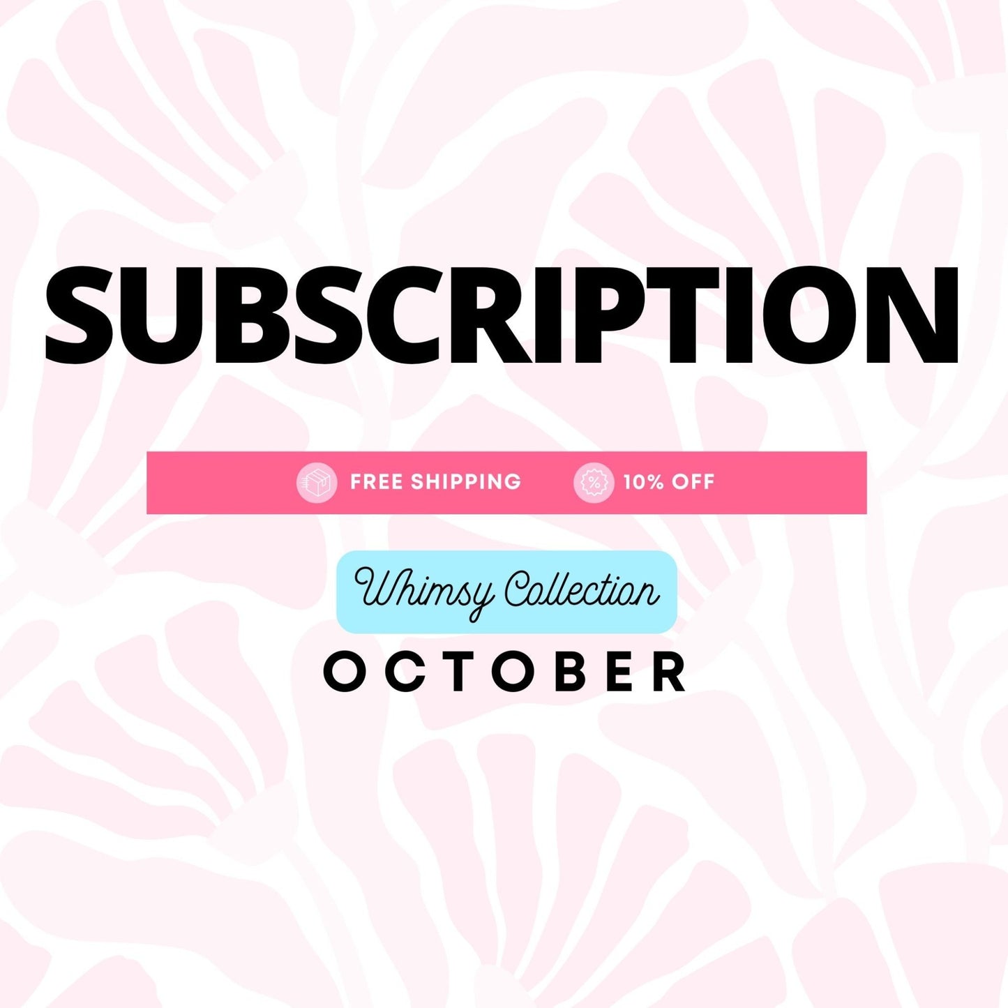 Subscription J - October - Whimsy - LINNY CO Wholesale